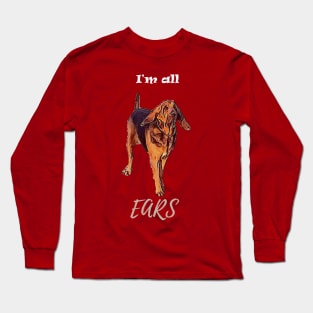 Bloodhound dog I'm all ears T shirt Long Sleeve T-Shirt